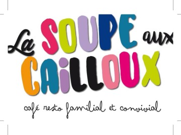 © La Soupe aux Cailloux